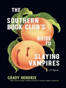 The southern book club's guide to slaying vampires [eBook]