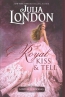 A Royal Kiss & Tell 