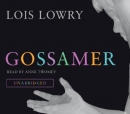 Gossamer [CD book]