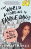 The World According To Fannie Davis : My Mother's Life In The Detroit Numbers 