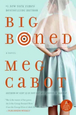 Big Boned : A Heather Wells Mystery 