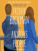 Anxious people [eAudio] : a novel
