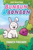 Bunbun And Bonbon. Book 1, Fancy Friends 