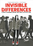 Invisible differences : a story of Asperger's, adulting, and living a life in full color