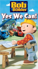 Bob the Builder [DVD]. Yes we can!