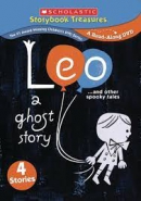 Storybook treasures [DVD]. Leo : a ghost story...and other spooky tales