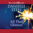 All that glitters [CD book] : a novel