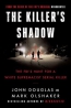 The Killer's Shadow : The FBI's Hunt For A White Supremacist Serial Killer 