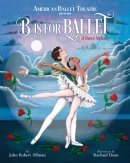 B is for ballet : a dance alphabet