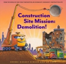 Construction site mission : demolition!