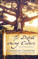 To dwell among cedars
