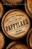 Pappyland : A Story Of Family, Fine Bourbon, And The Things That Last 