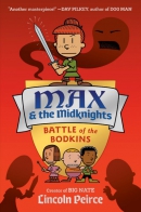 Max & the Midknights. Book 2, Battle of the bodkins