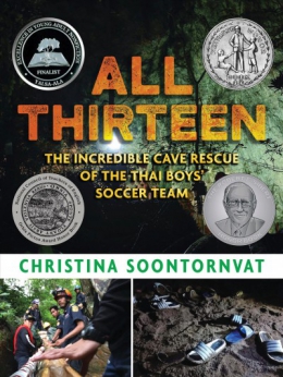 All Thirteen : The Incredible Cave Rescue Of The Thai Boys' Soccer Team 