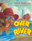 Over the river : a turkey's tale