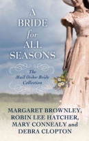 A bride for all seasons [large print] : a mail-order bride collection