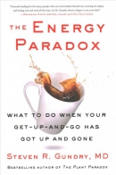 The energy paradox : what to do when your get up and go has got up and gone