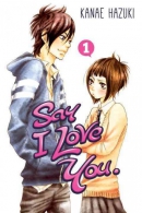 Say I love you. Book 1, Friendship? Forget it!