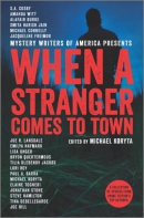 When a stranger comes to town