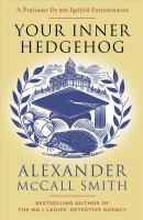 Your inner hedgehog : a Professor Dr. von Igelfeld entertainment novel