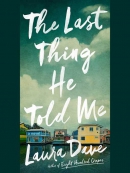 The last thing he told me [eAudio] : a novel
