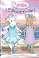 Angelina Ballerina [DVD]. All dancers on deck