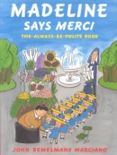 Madeline says merci : the always be polite book