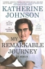 My Remarkable Journey : A Memoir 