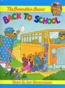 The Berenstain Bears back to school