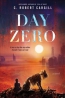 Day Zero : A Novel 