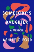 Somebody's daughter : a memoir