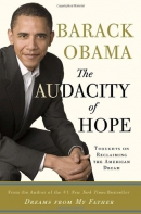 The audacity of hope : thoughts on reclaiming the American dream