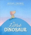 The Littlest Dinosaur 