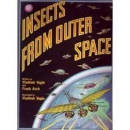 Insects from outer space