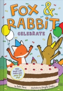 Fox & Rabbit. Book 3, Celebrate