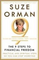 The 9 steps to financial freedom : practical and spiritual steps so you can stop worrying
