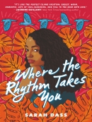 Where the rhythm takes you [eBook]