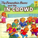 The Berenstain bears and the in-crowd