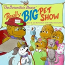 The Berenstain Bears' really big pet show