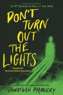 Don't turn out the lights : a tribute to Alvin Schwartz's Scary stories to tell in the dark