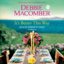 It's better this way [CD book] : a novel
