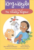 King & Kayla and the case of the unhappy neighbor