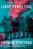 Light perpetual : a novel