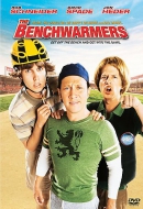 The benchwarmers [DVD]
