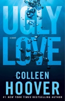 Ugly love : a novel