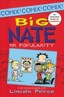Big Nate. Mr. Popularity