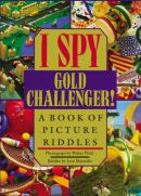 I spy gold challenger! : a book of picture riddles