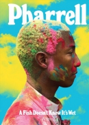 Pharrell : a fish doesn't know it's wet