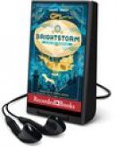 Brightstorm [Playaway]