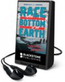 Race to the bottom of the Earth [Playaway]